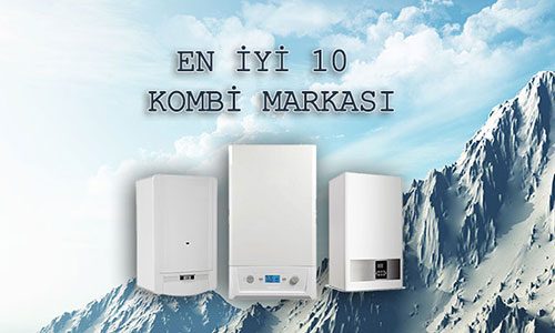 2020 En İyi 10 Kombi Markası